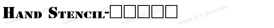 Hand Stencil字体转换